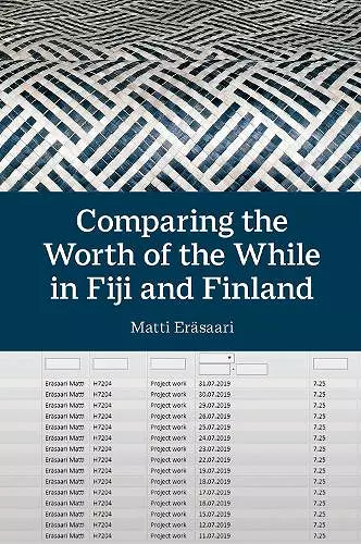 Comparing the Worth of the While in Fiji and Finland cover