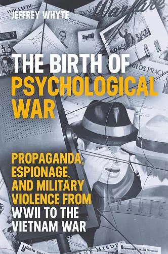 The Birth of Psychological War cover