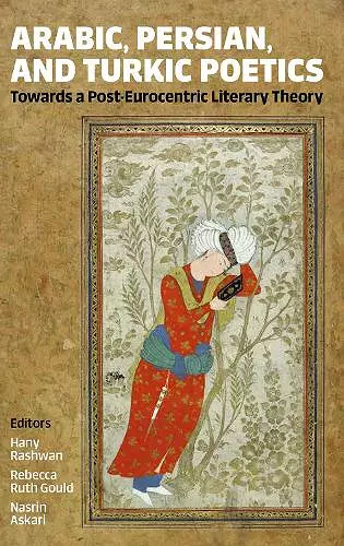 Arabic, Persian, and Turkic Poetics cover