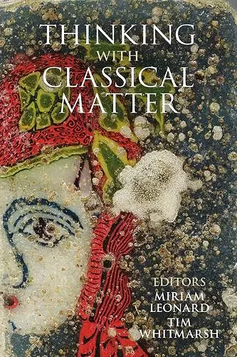 Thinking with Classical Matter cover