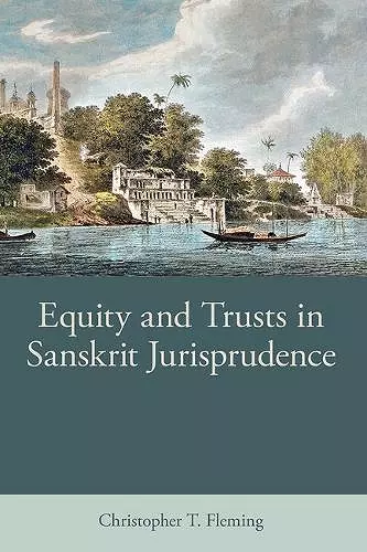Equity and Trusts in Sanskrit Jurisprudence cover