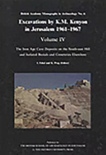 Excavations by K M Kenyon in Jerusalem, Volume 4 cover