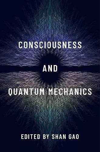 Consciousness and Quantum Mechanics cover