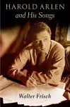 Harold Arlen and His Songs cover