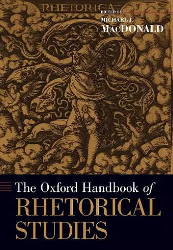 The Oxford Handbook of Rhetorical Studies cover