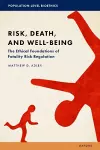 Risk, Death, and Well-Being cover
