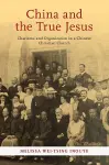 China and the True Jesus cover