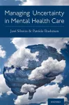 Managing Uncertainty in Mental Health Care cover