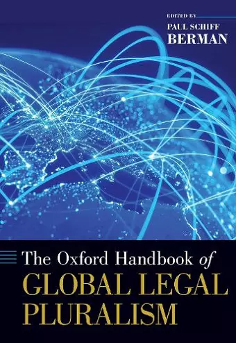 The Oxford Handbook of Global Legal Pluralism cover