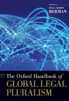 The Oxford Handbook of Global Legal Pluralism cover