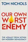 Our Own Worst Enemy cover