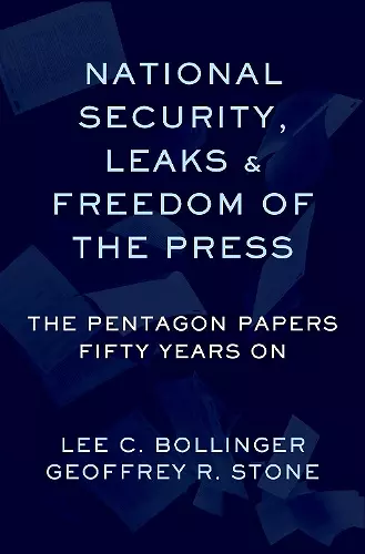 National Security, Leaks and Freedom of the Press cover