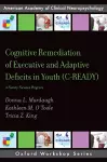 Cognitive Remediation of Executive and Adaptive Deficits in Youth (C-READY) cover