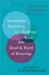 Language Learning in Children Who Are Deaf and Hard of Hearing cover