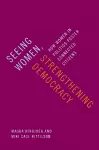 Seeing Women, Strengthening Democracy cover