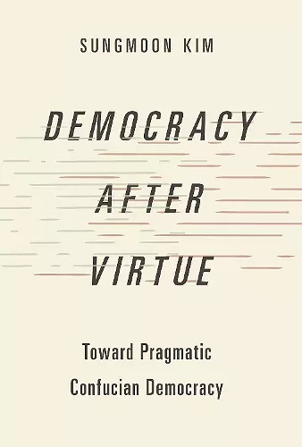 Democracy after Virtue cover