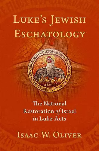 Luke's Jewish Eschatology cover