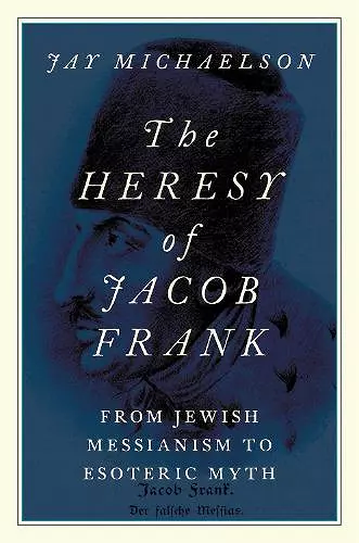 The Heresy of Jacob Frank cover