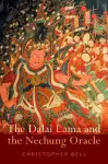 The Dalai Lama and the Nechung Oracle cover