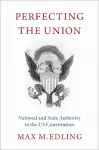 Perfecting the Union cover