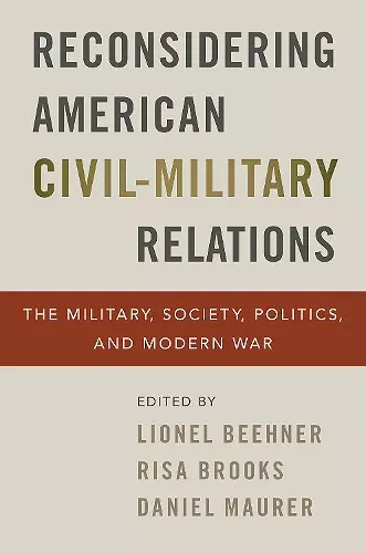 Reconsidering American Civil-Military Relations cover