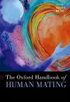 The Oxford Handbook of Human Mating cover