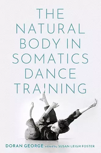 The Natural Body in Somatics Dance Training cover