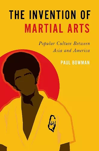 The Invention of Martial Arts cover