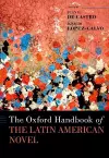 The Oxford Handbook of the Latin American Novel cover