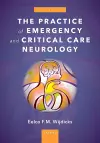 The Practice of Emergency and Critical Care Neurology cover