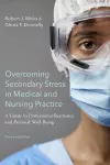 Overcoming Secondary Stress in Medical and Nursing Practice cover