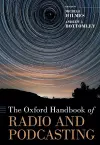 The Oxford Handbook of Radio and Podcasting cover