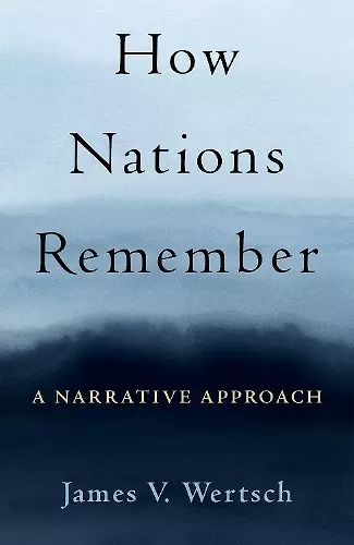 How Nations Remember cover