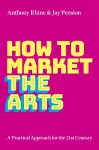 How to Market the Arts cover