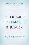 Third-Party Peacemakers in Judaism cover