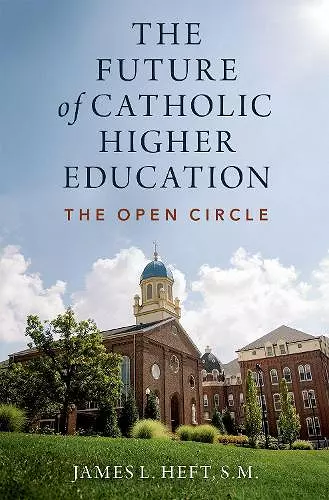 The Future of Catholic Higher Education cover