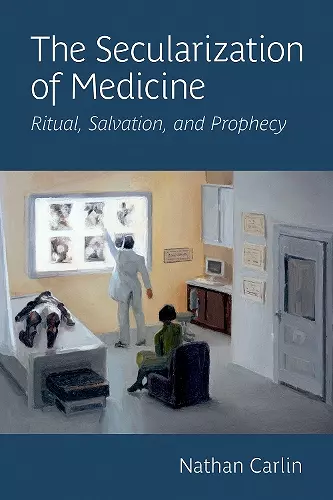 The Secularization of Medicine cover