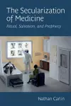 The Secularization of Medicine cover