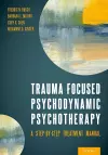 Trauma Focused Psychodynamic Psychotherapy cover