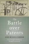 The Battle over Patents cover