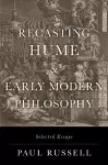 Recasting Hume and Early Modern Philosophy cover