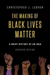 The Making of Black Lives Matter cover
