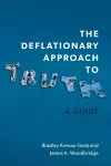 The Deflationary Approach to Truth cover