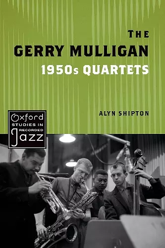 The Gerry Mulligan 1950s Quartets cover