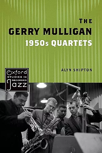 The Gerry Mulligan 1950s Quartets cover