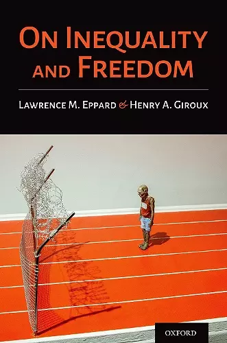 On Inequality and Freedom cover