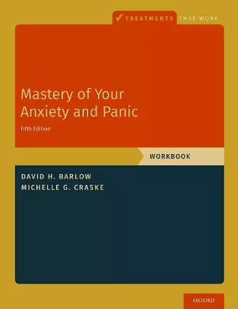 Mastery of Your Anxiety and Panic cover