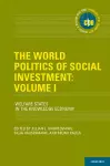 The World Politics of Social Investment: Volume I cover