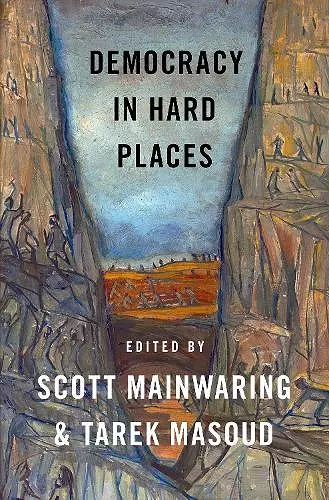 Democracy in Hard Places cover