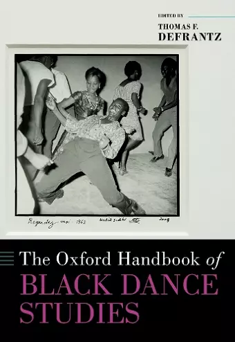 The Oxford Handbook of Black Dance Studies cover